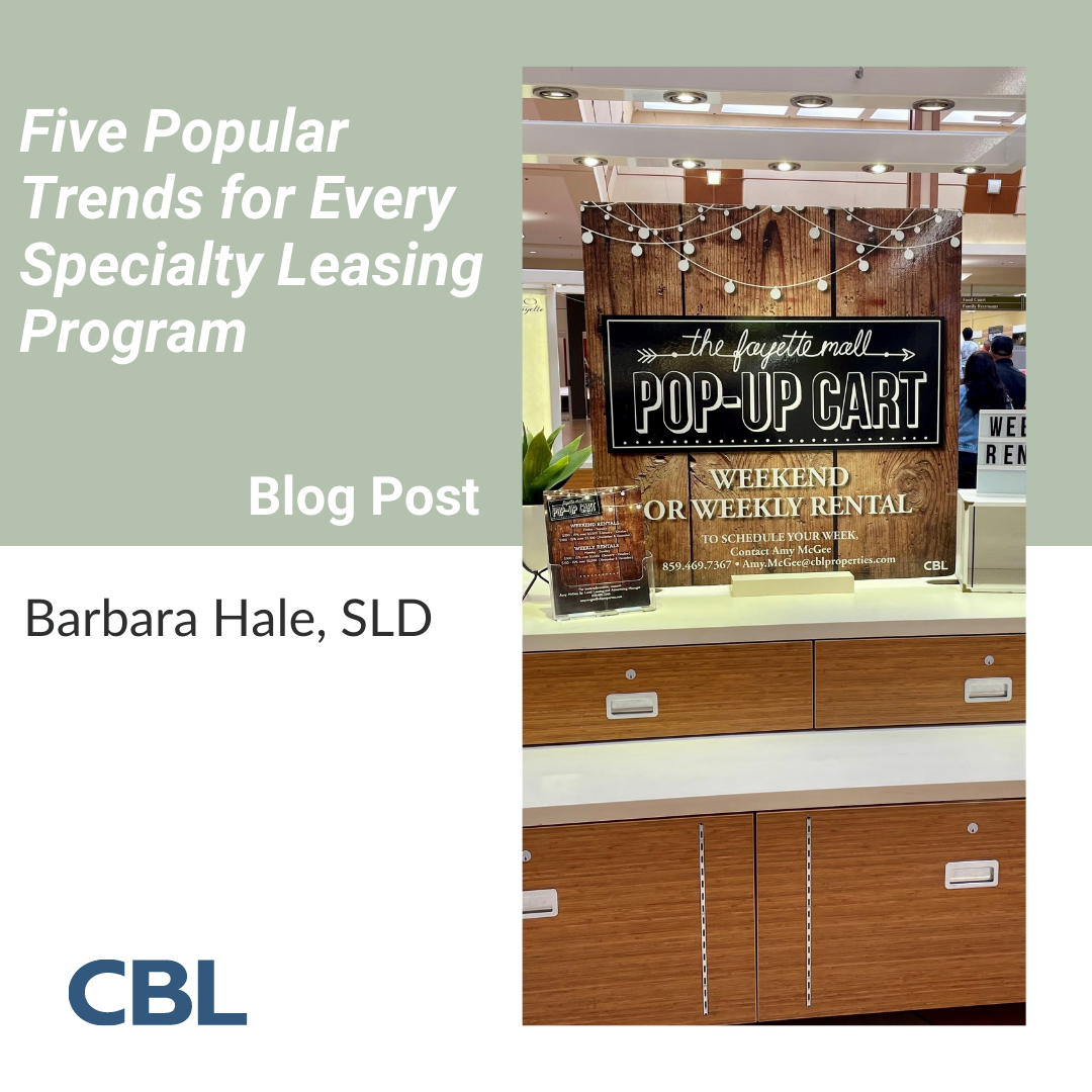 Photo of a Pop-Up Cart, and headline of Five Popular Trends for Every Specialty Leasing Program, by Barbara Hale, SLD