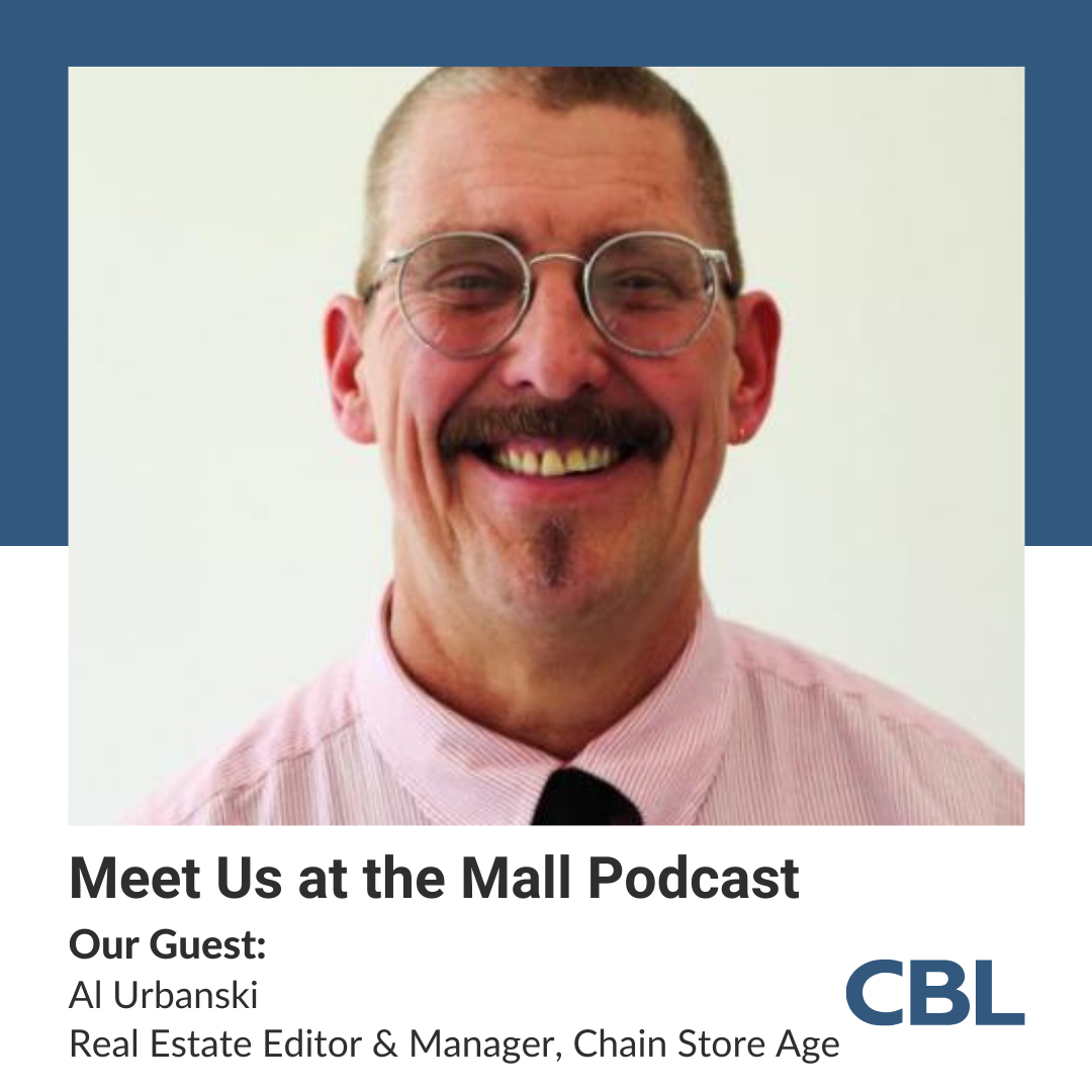 Photo of Chain Store Age journalist Al Urbanski. Headling is Meet Us at the Mall Podcast